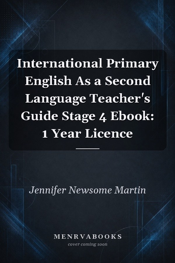 International Primary English As a Second Language Teacher's Guide Stage 4 Ebook: 1 Year Licence