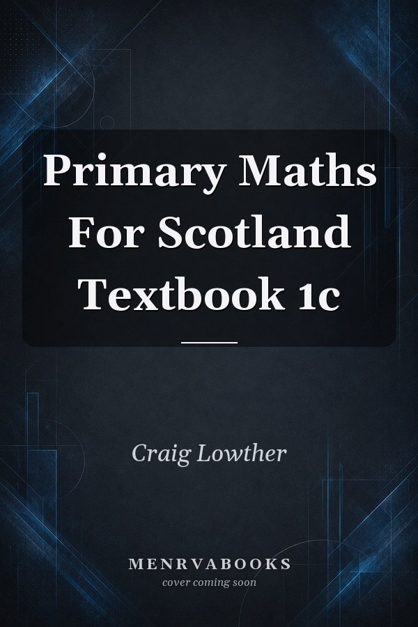 Primary Maths For Scotland Textbook 1c