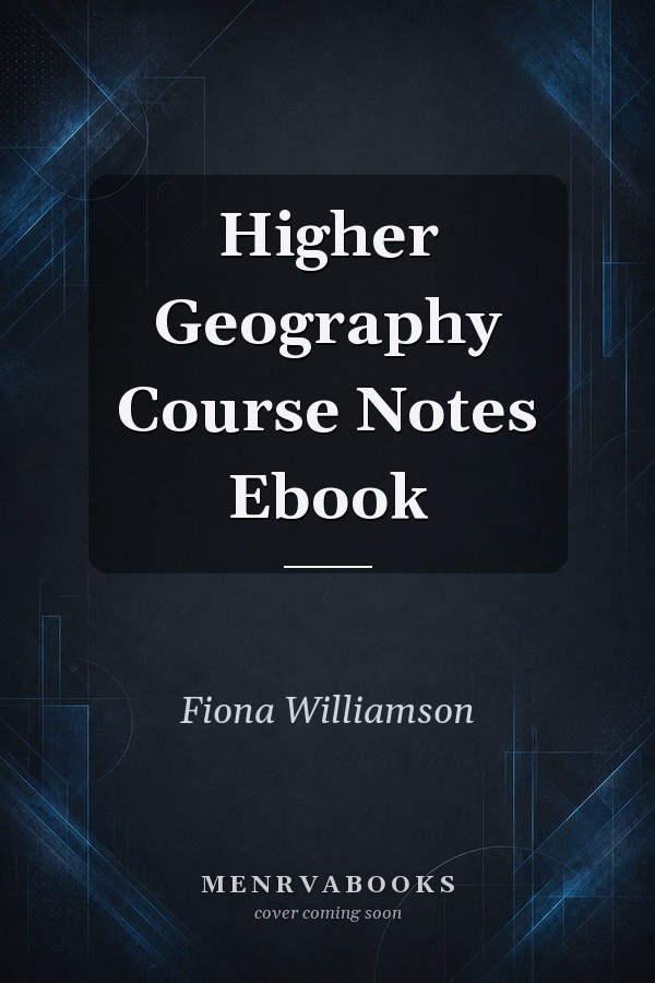 Higher Geography Course Notes Ebook