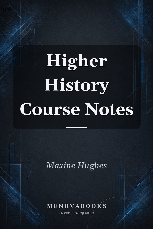 Higher History Course Notes