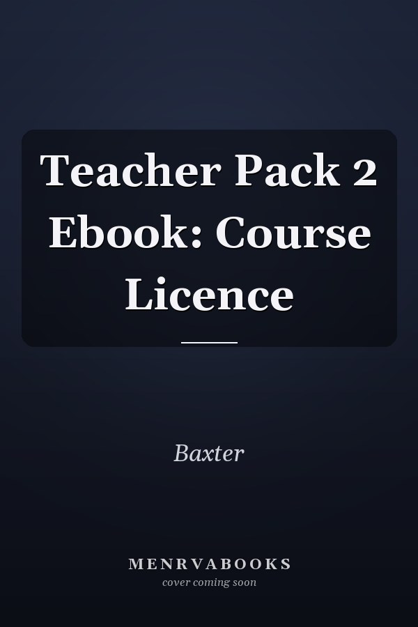 Teacher Pack 2 Course Licence Ebook