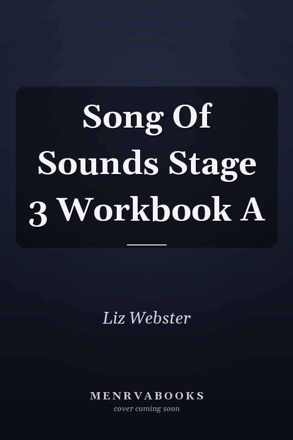 Song of Sounds Stage 3 Workbook A
