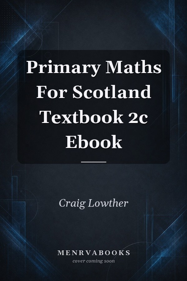 Primary Maths For Scotland Textbook 2c Ebook