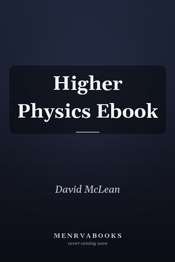 Higher Physics Ebook
