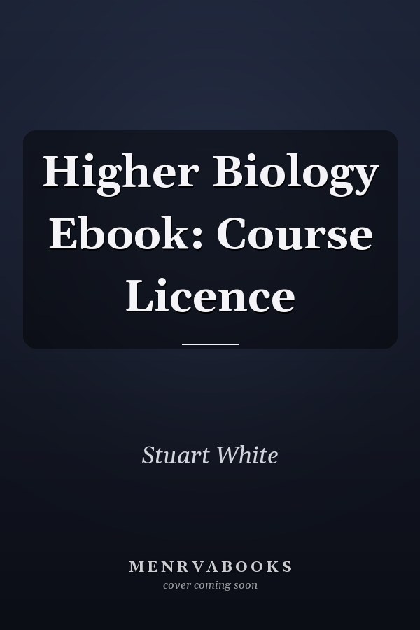 Higher Biology Ebook: Course Licence