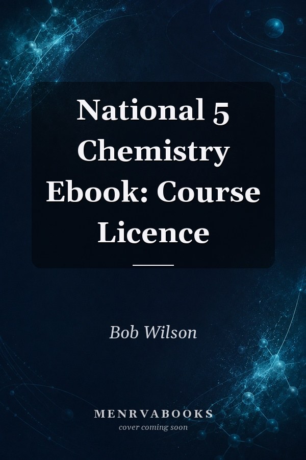 National 5 Chemistry Ebook: Course Licence