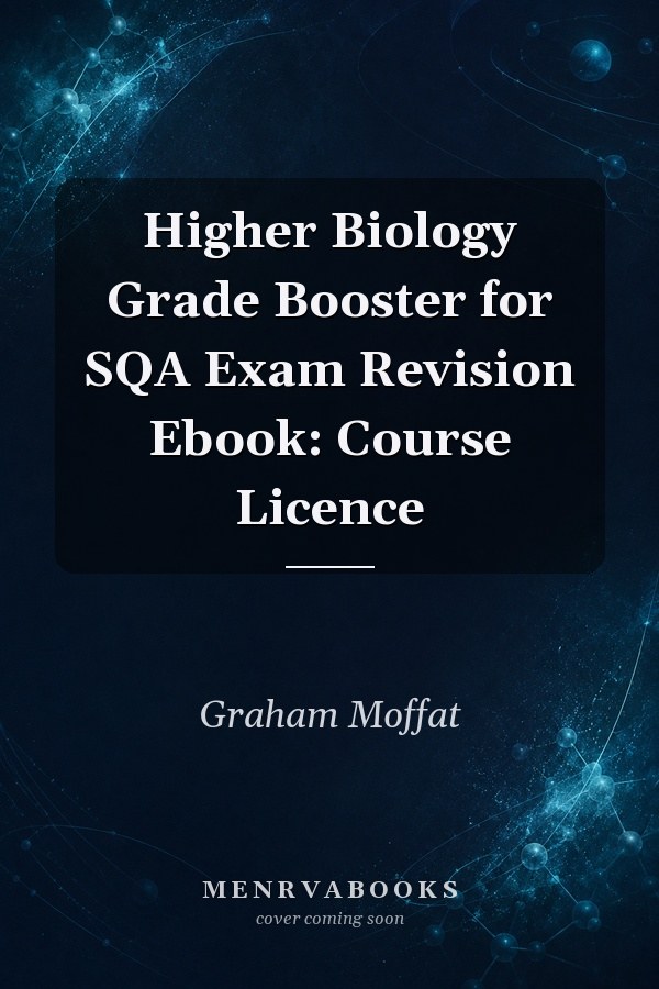 Higher Biology Grade Booster for SQA Exam Revision Ebook: Course Licence