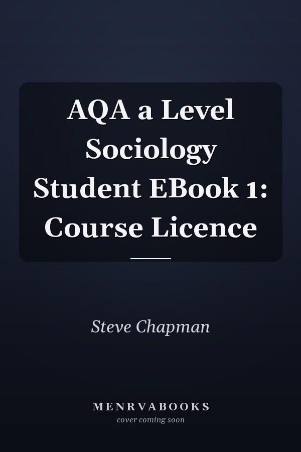 AQA a Level Sociology Student EBook 1: Course Licence