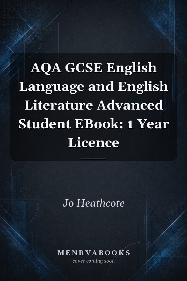 AQA GCSE English Language and English Literature Advanced Student EBook: 1 Year Licence