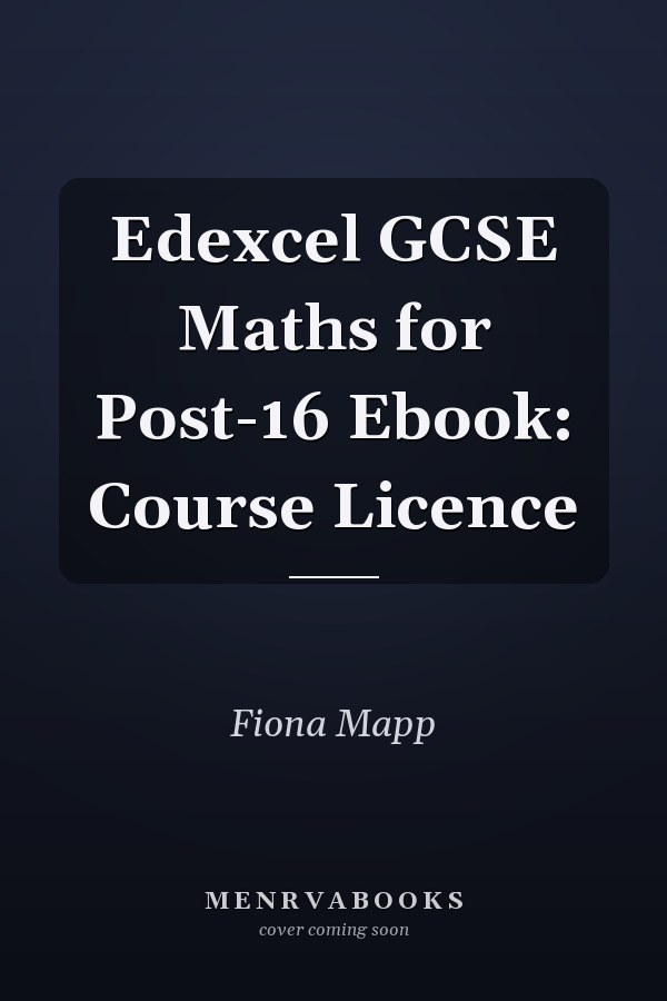 Edexcel GCSE Maths for Post-16 Ebook: Course Licence