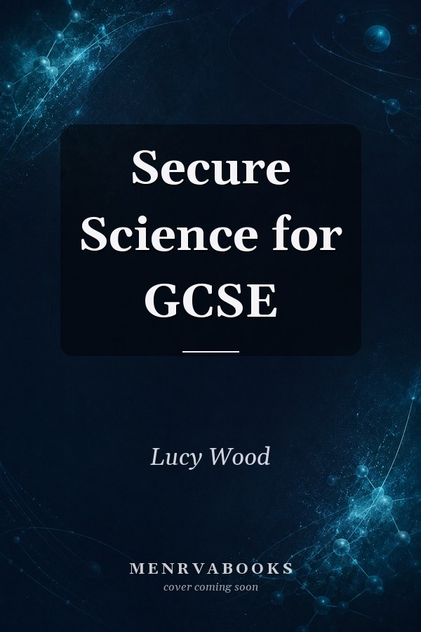 Secure Science for GCSE