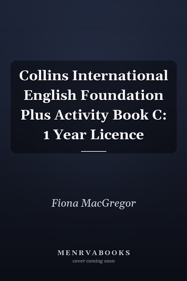 Collins International English Foundation Plus Activity Book C: 1 Year Licence