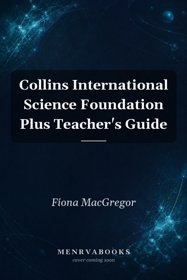 Collins International Science Foundation Plus Teacher's Guide