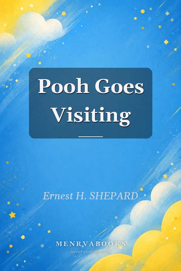 Pooh Goes Visiting
