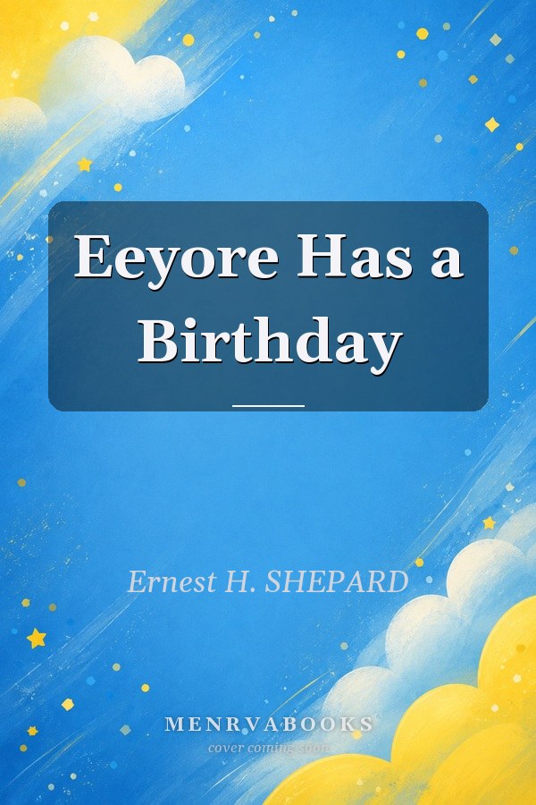 Eeyore Has a Birthday