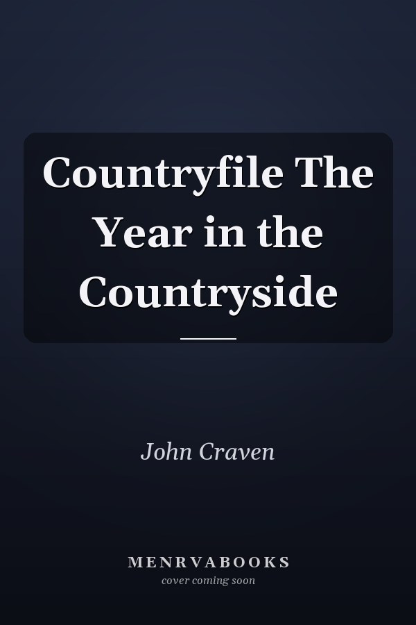 Countryfile The Year in the Countryside