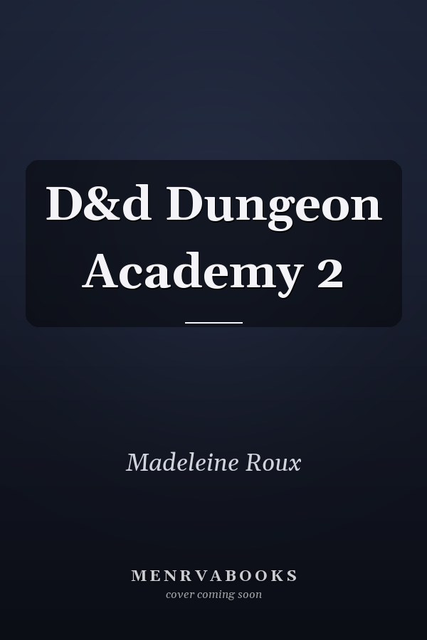 D&D Dungeon Academy 2