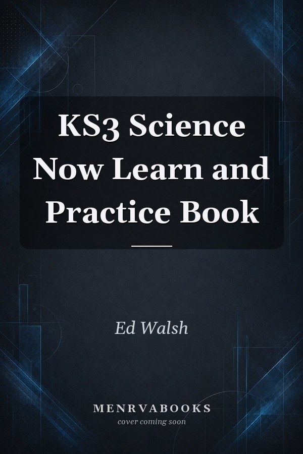 KS3 Science Now Learn and Practice Book