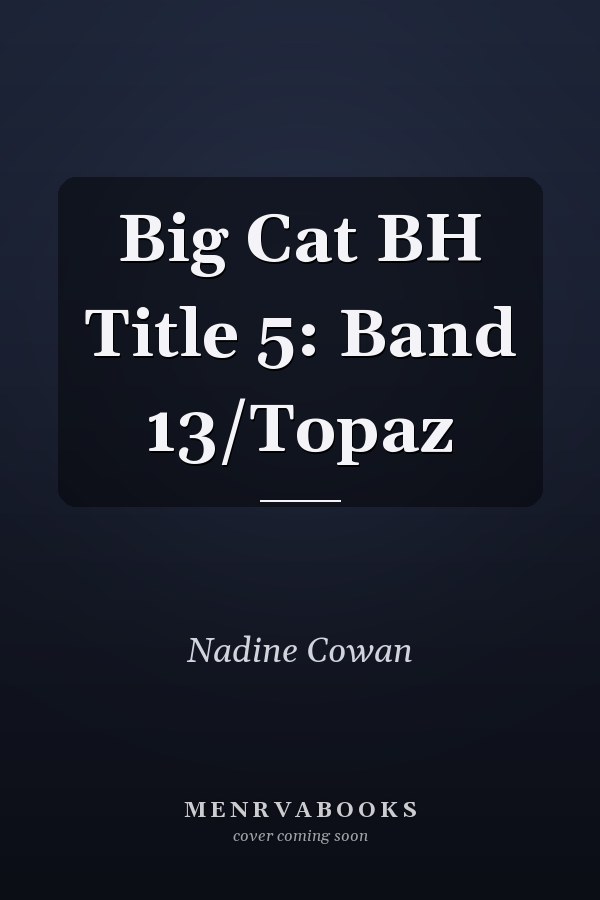Big Cat BH Title 5: Band 13/Topaz
