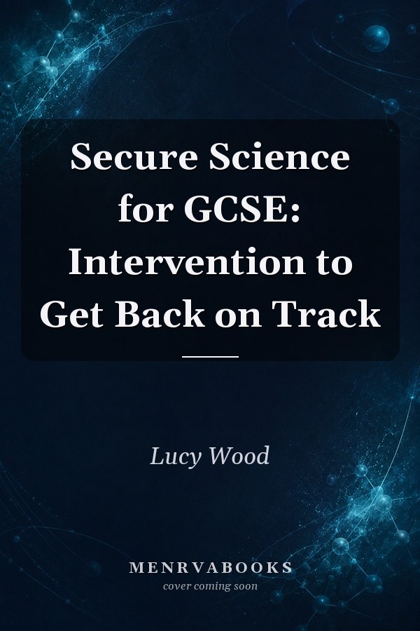Secure Science for GCSE: Intervention to Get Back on Track