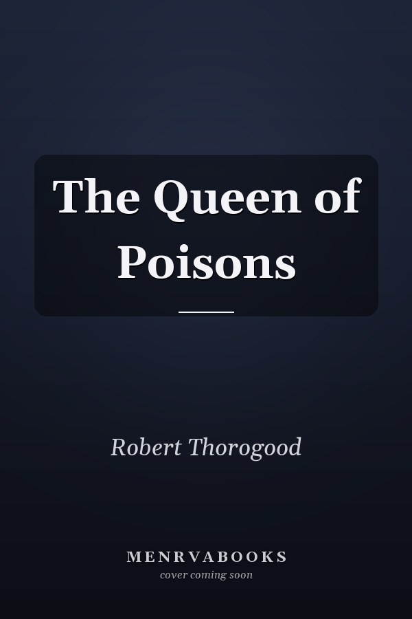 The Queen of Poisons