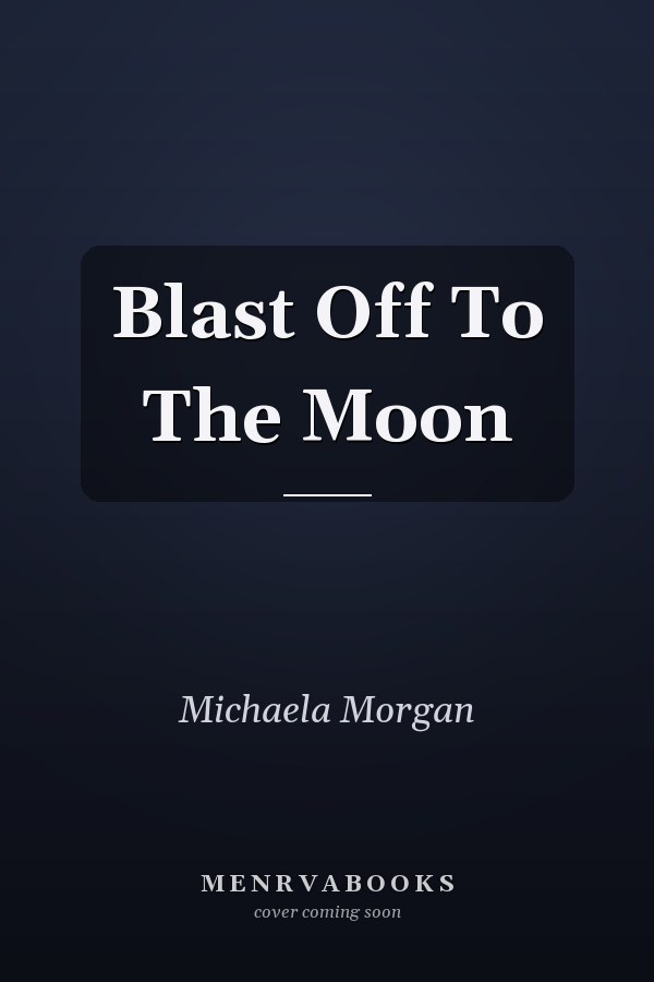 Blast Off To The Moon