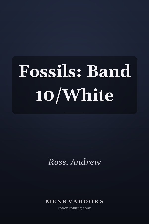 Fossils: Band 10