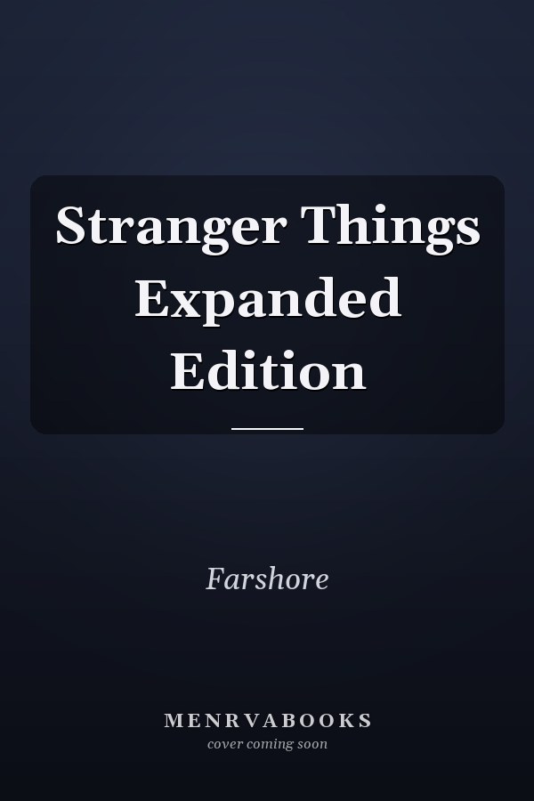 Stranger Things Expanded Edition