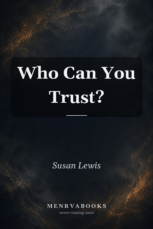 Who Can You Trust?