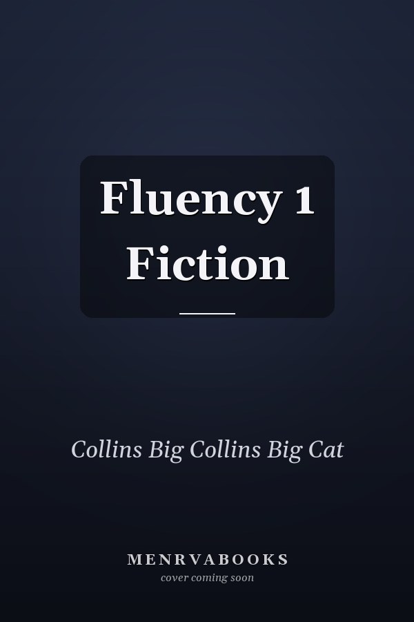 Fluency 1 Fiction