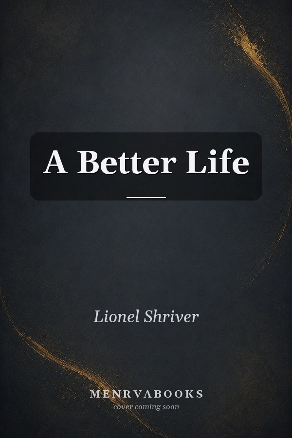 A Better Life