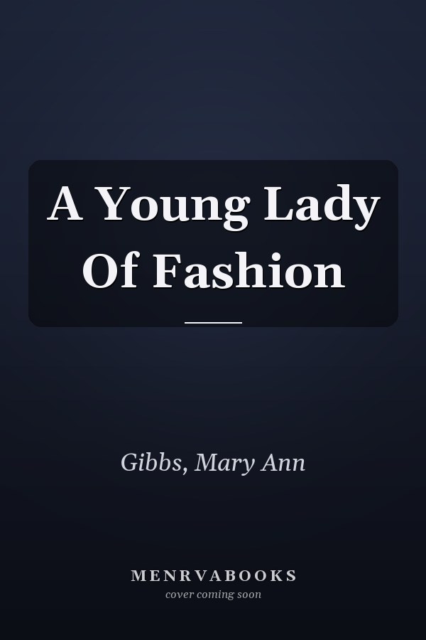 A Young Lady Of Fashion