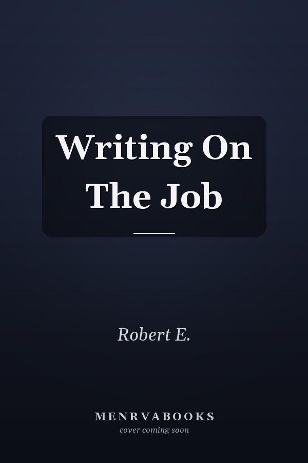 Writing On The Job