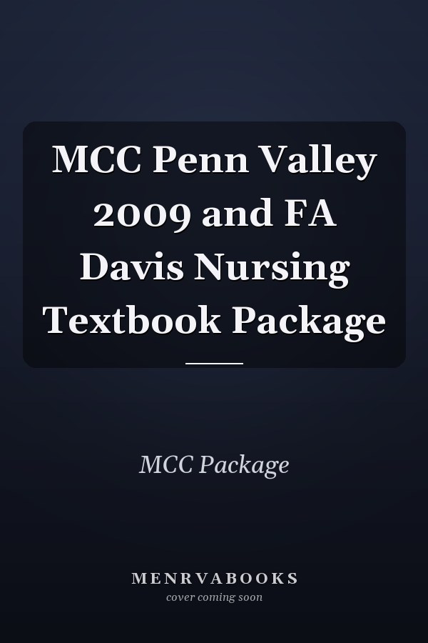 MCC Penn Valley 2009 and FA Davis Nursing Textbook Package