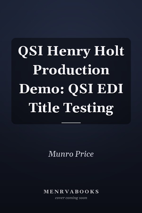 QSI Henry Holt Production Demo: QSI EDI Title Testing