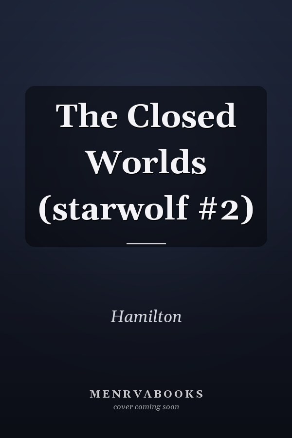 The Closed Worlds (starwolf #2)
