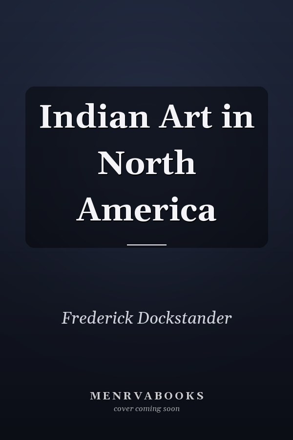 Indian Art in North America