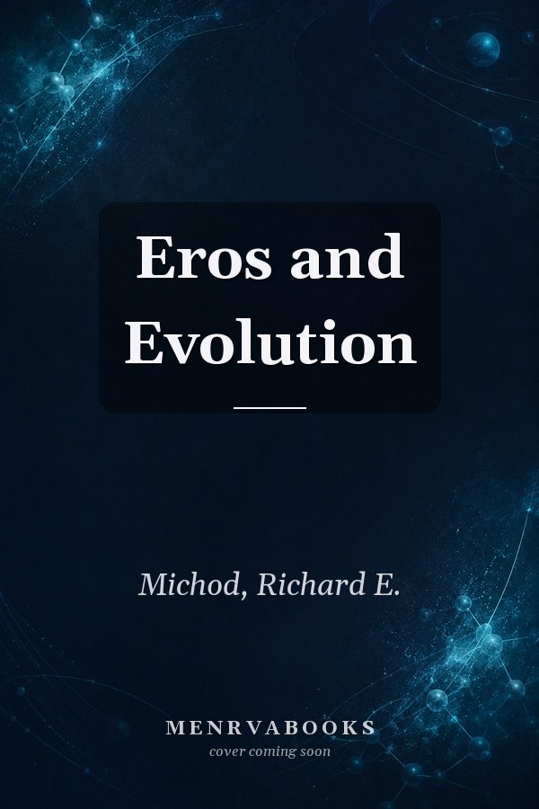 Eros and Evolution