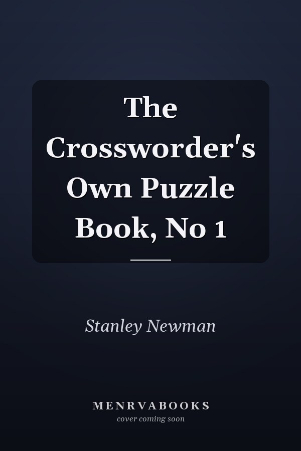 The Crossworder's Own Puzzle Book, No 1