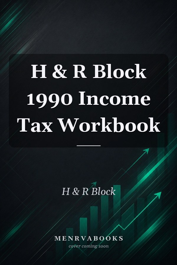 H & R Block 1990 Income Tax Workbook