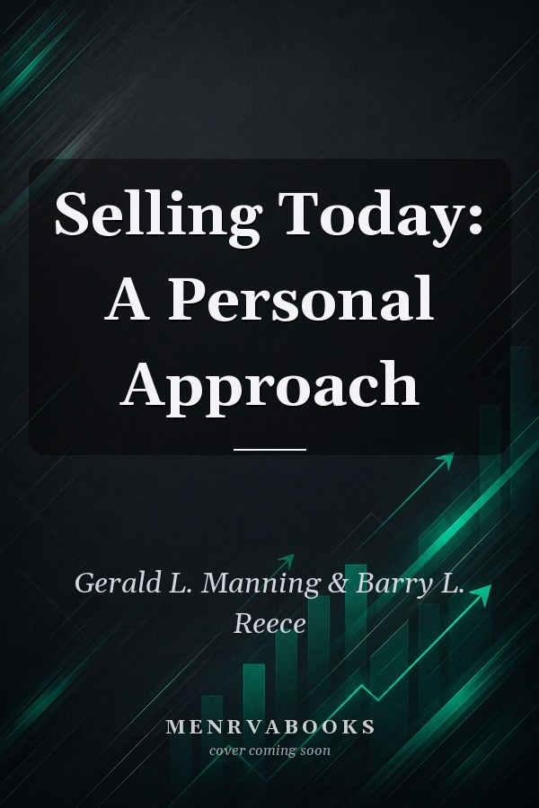 Selling Today: A Personal Approach