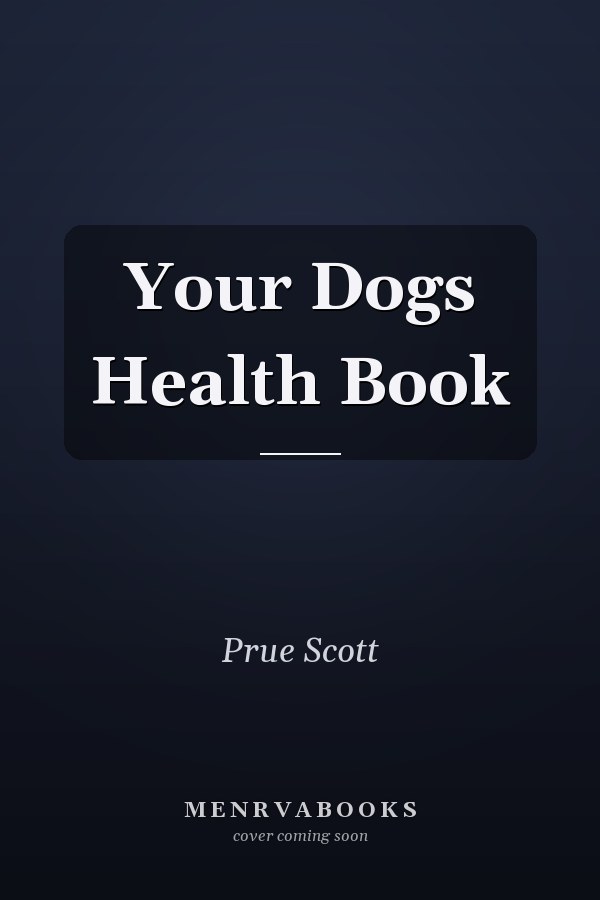 Your Dogs Health Book