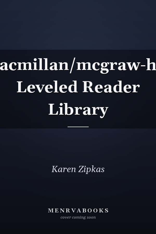 Macmillan/mcgraw-hill Leveled Reader Library