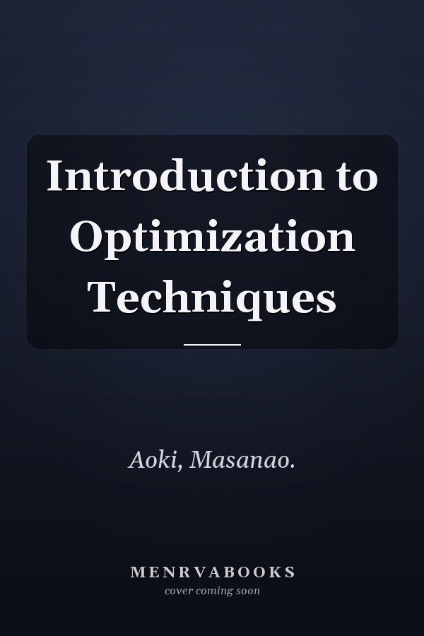 Introduction to Optimization Techniques