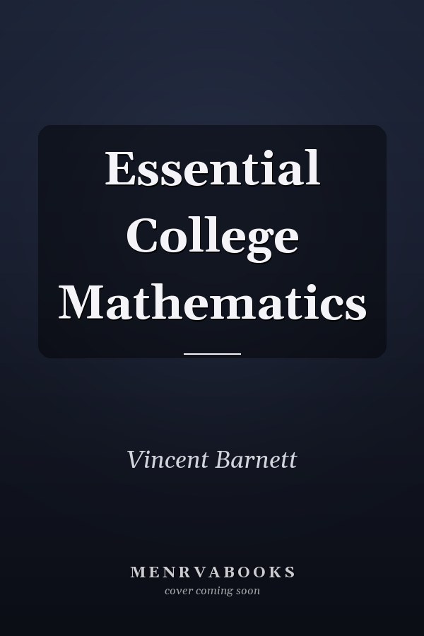 Essential College Mathematics