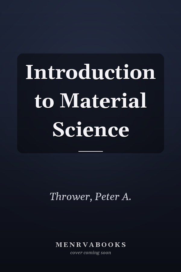 Introduction to Material Science