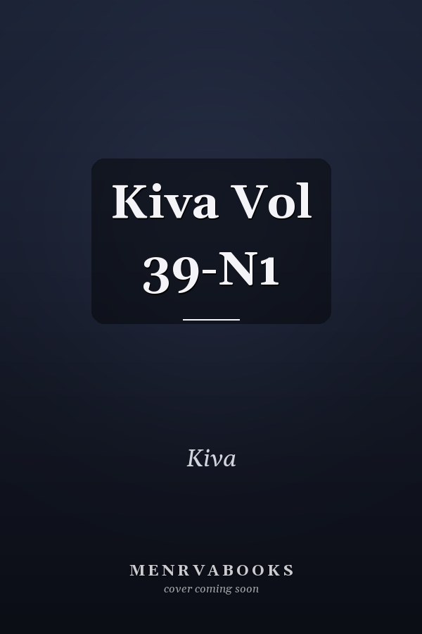 Kiva Vol 39-N1