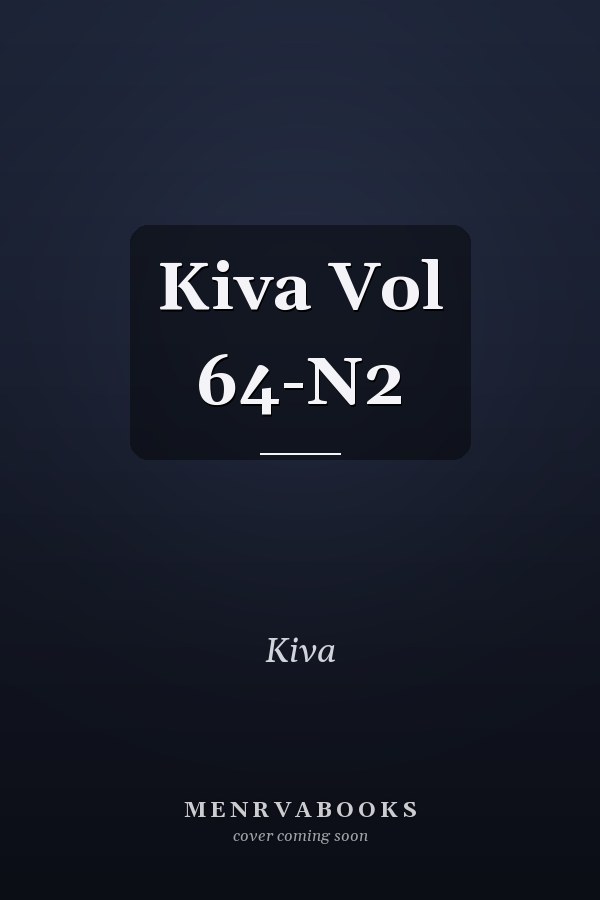 Kiva Vol 64-N2