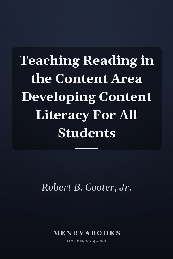 Teaching Reading in the Content Area Developing Content Literacy For All Students