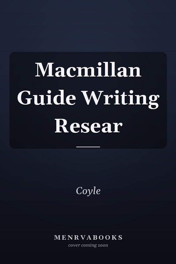 Macmillan Guide Writing Resear